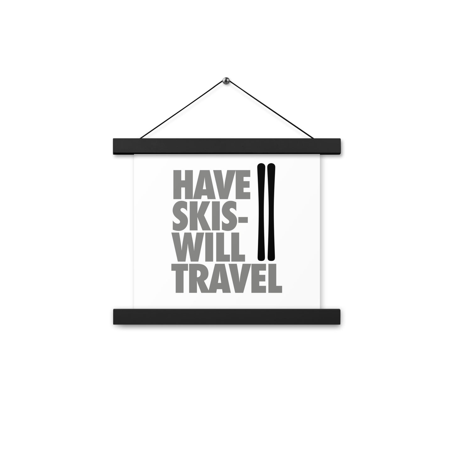 CS0032 - 06008 - Have Skis Will Travel Poster with hangers