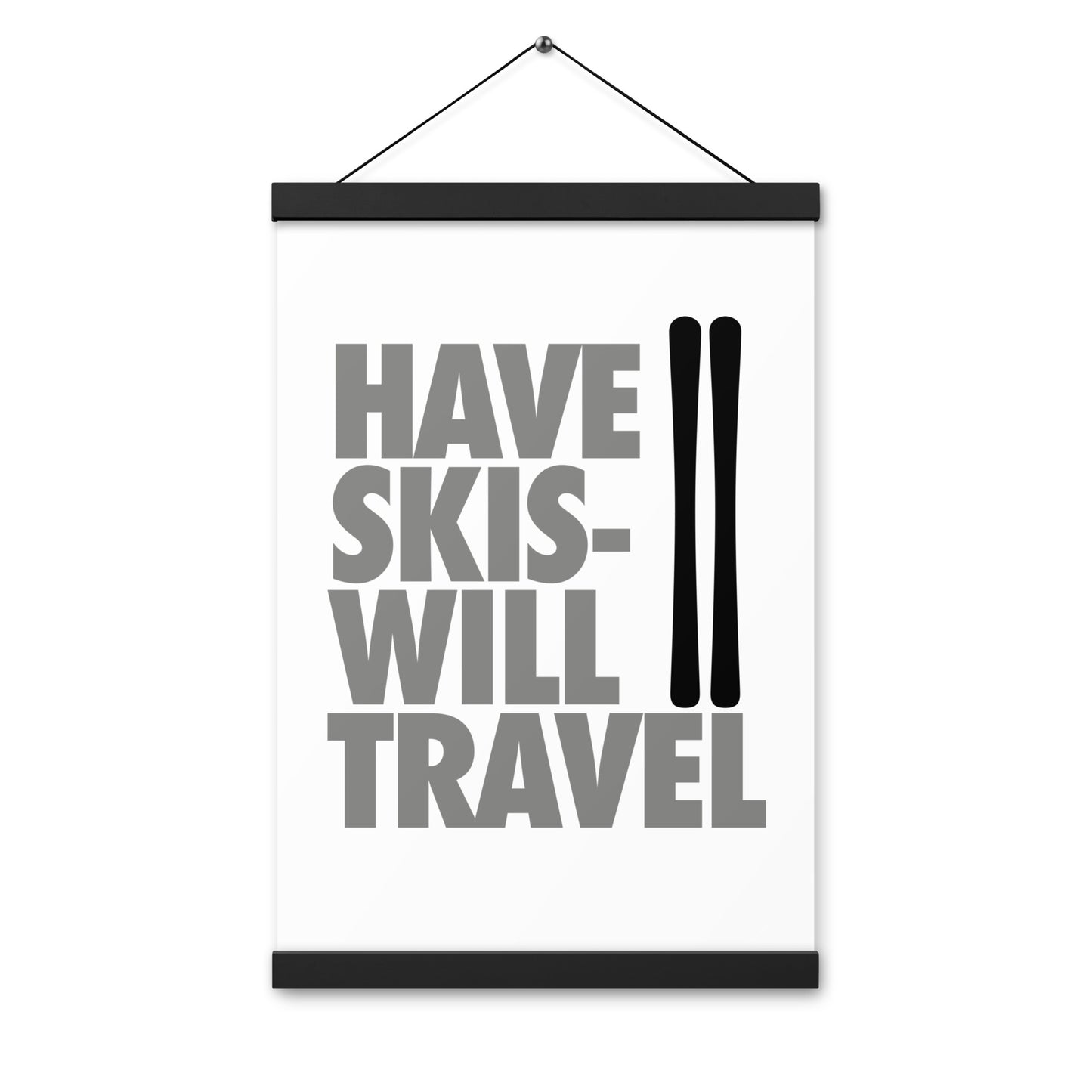 CS0032 - 06008 - Have Skis Will Travel Poster with hangers