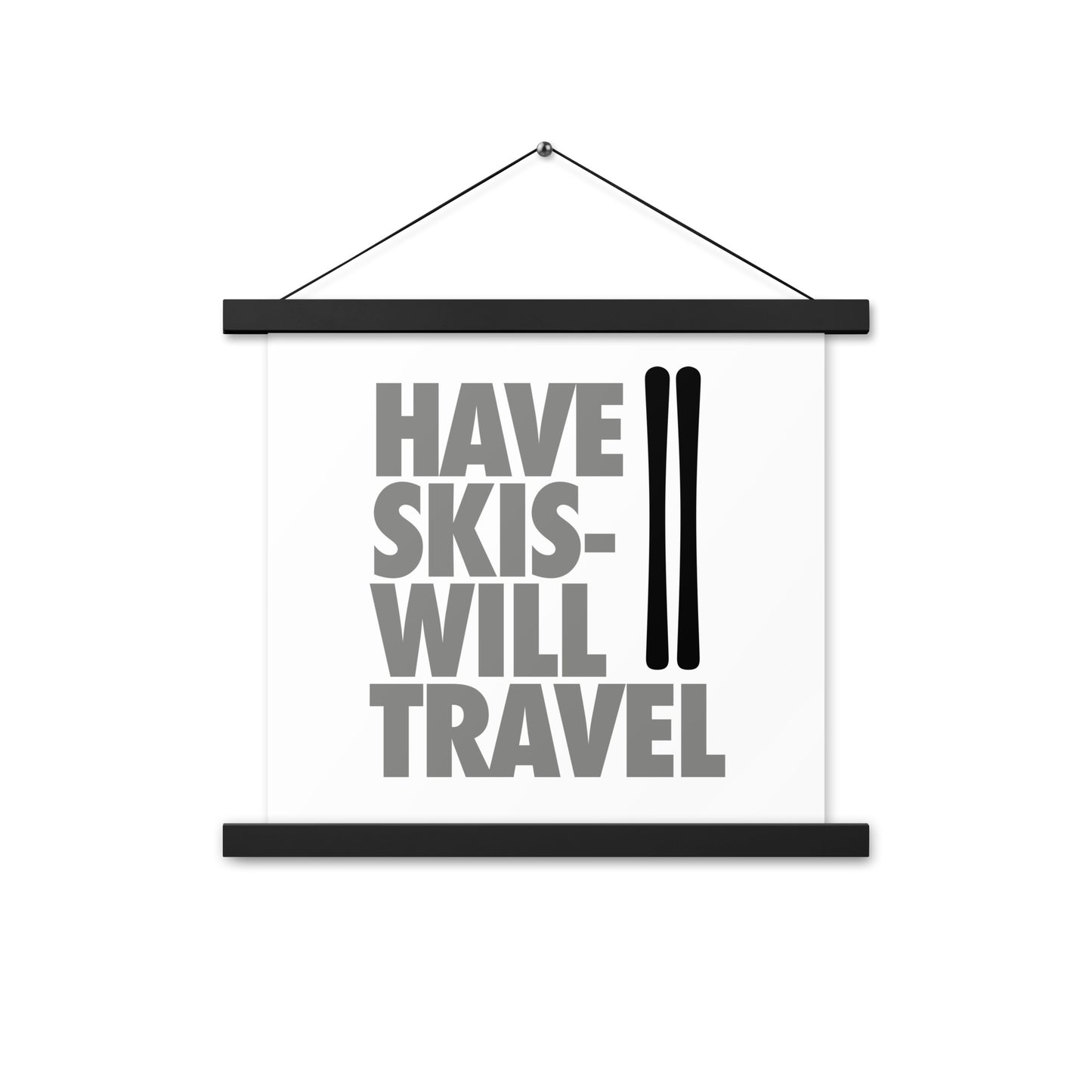 CS0032 - 06008 - Have Skis Will Travel Poster with hangers