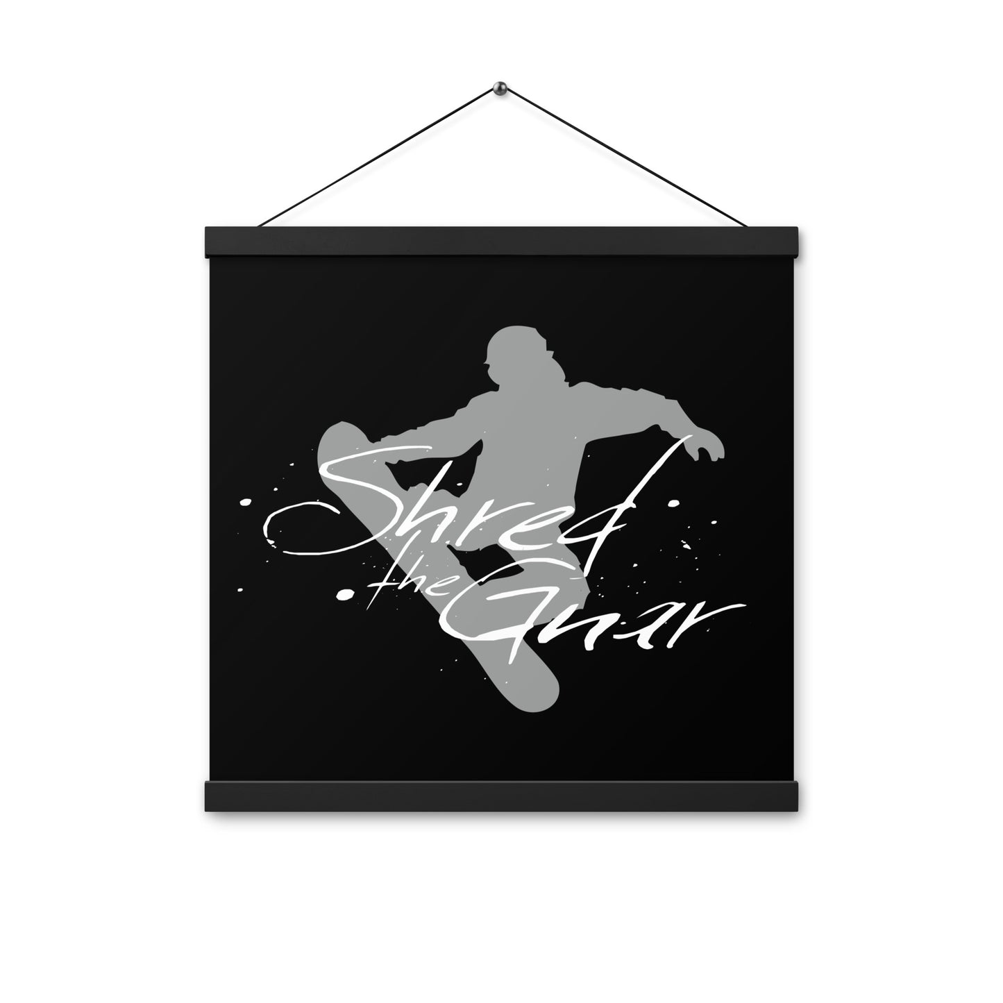 CS0021 - 06008 - Shred the Gnar Poster with hangers