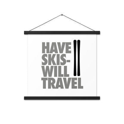 CS0032 - 06008 - Have Skis Will Travel Poster with hangers