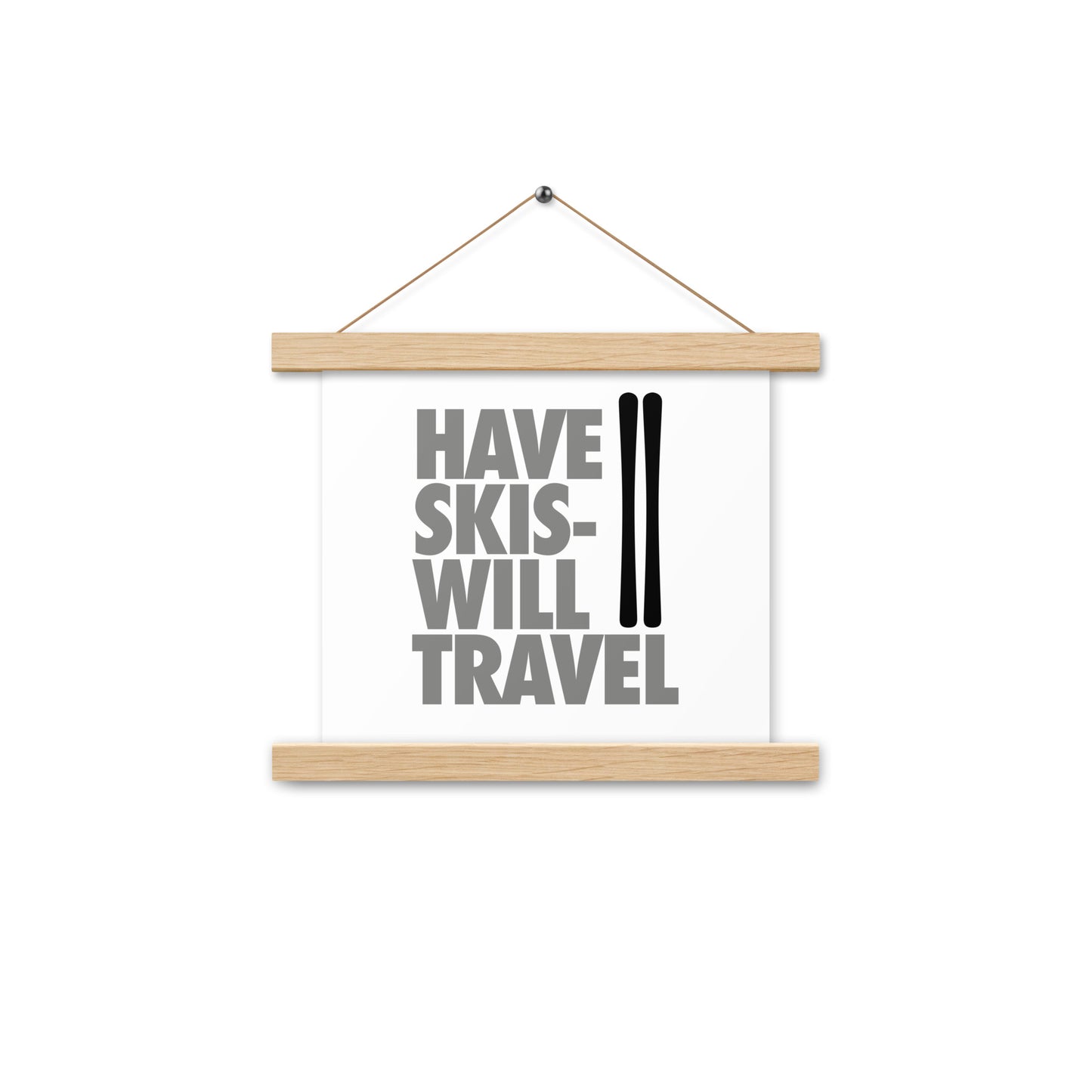 CS0032 - 06008 - Have Skis Will Travel Poster with hangers