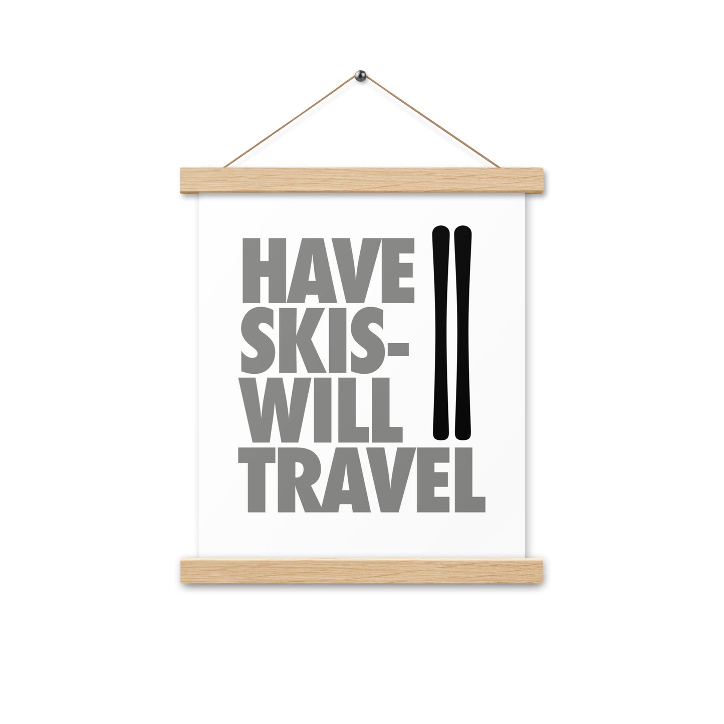 CS0032 - 06008 - Have Skis Will Travel Poster with hangers