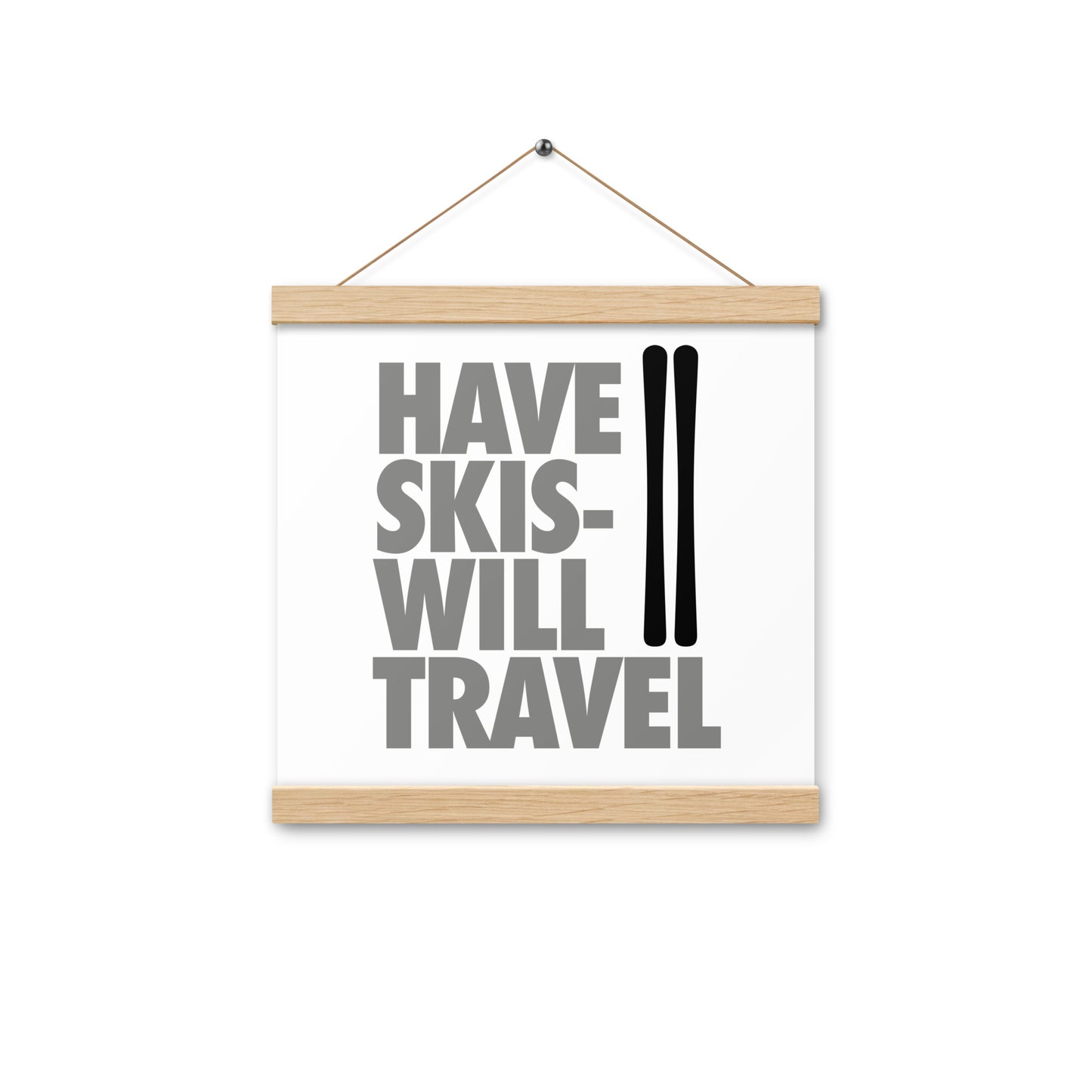 CS0032 - 06008 - Have Skis Will Travel Poster with hangers