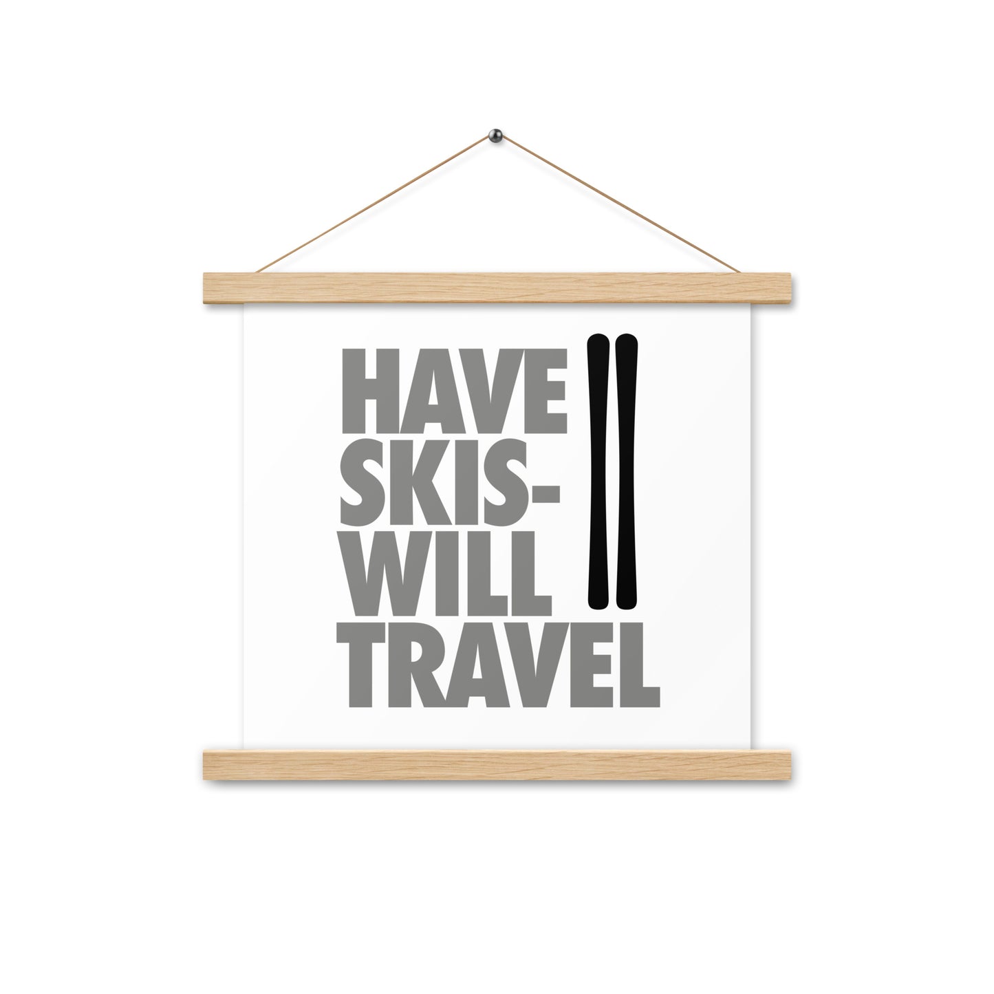 CS0032 - 06008 - Have Skis Will Travel Poster with hangers