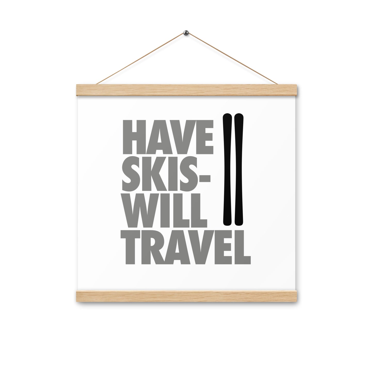 CS0032 - 06008 - Have Skis Will Travel Poster with hangers