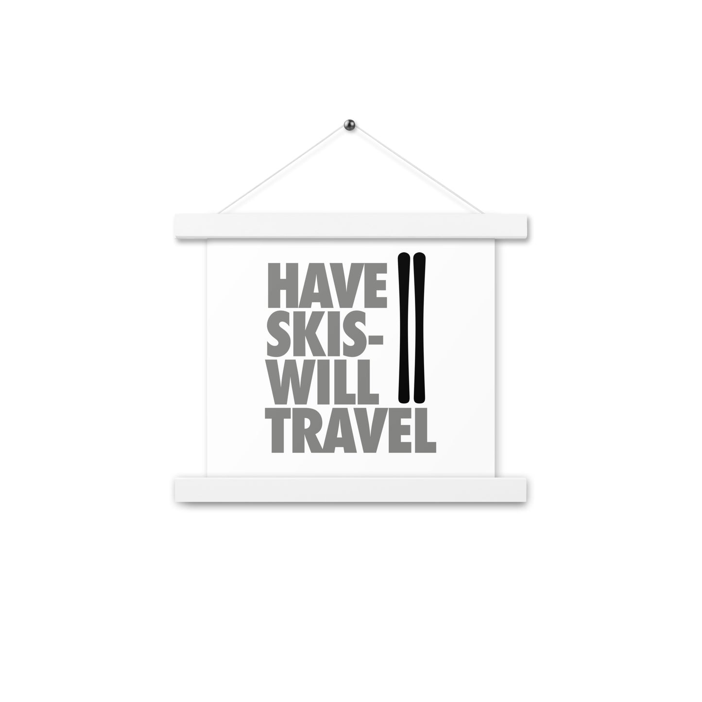 CS0032 - 06008 - Have Skis Will Travel Poster with hangers