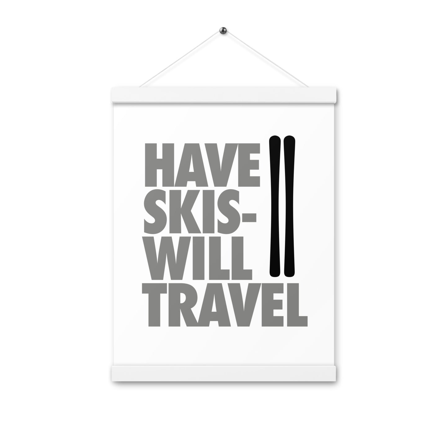 CS0032 - 06008 - Have Skis Will Travel Poster with hangers