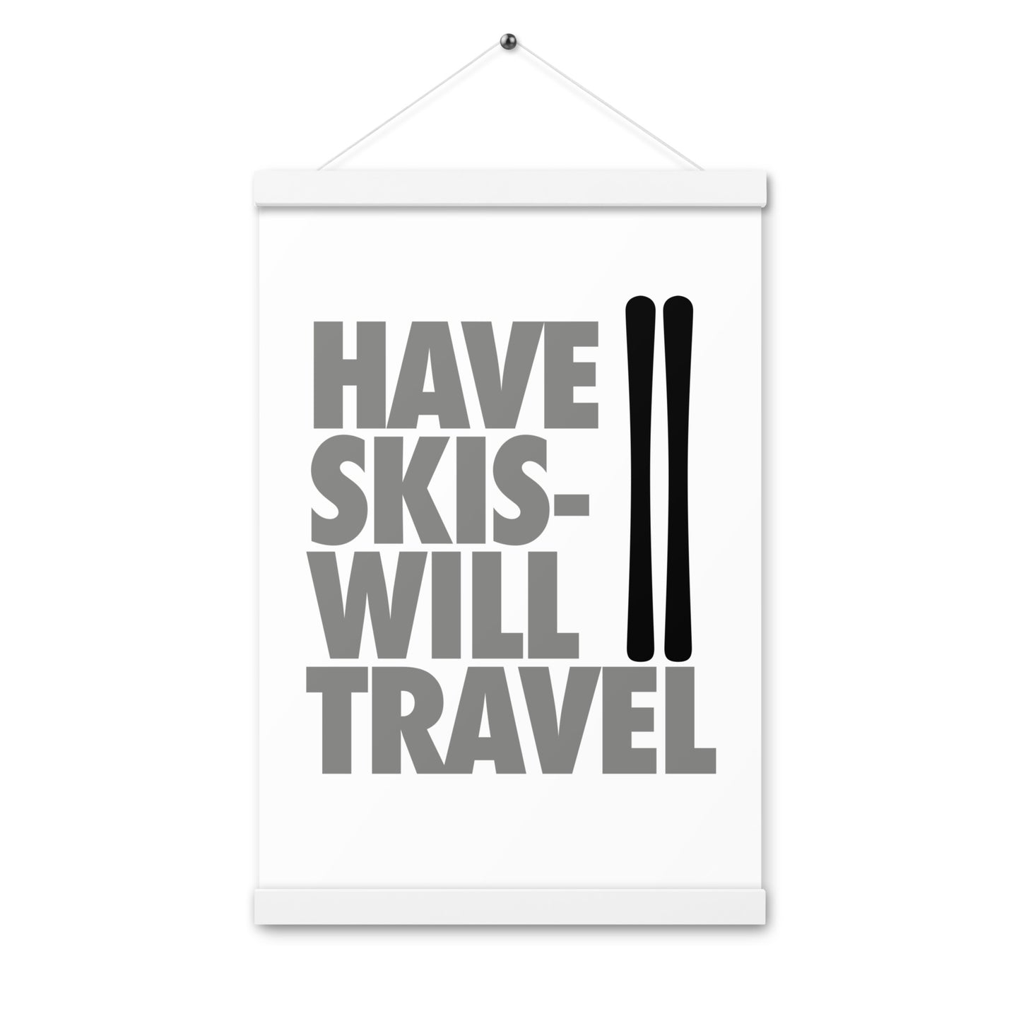 CS0032 - 06008 - Have Skis Will Travel Poster with hangers