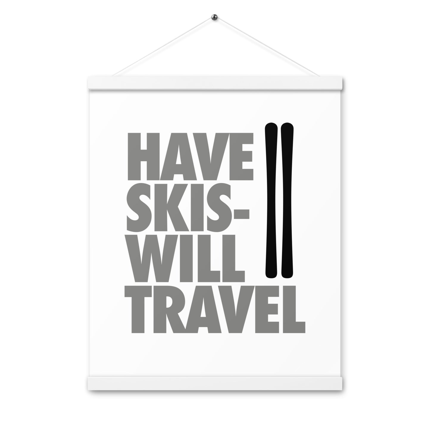 CS0032 - 06008 - Have Skis Will Travel Poster with hangers