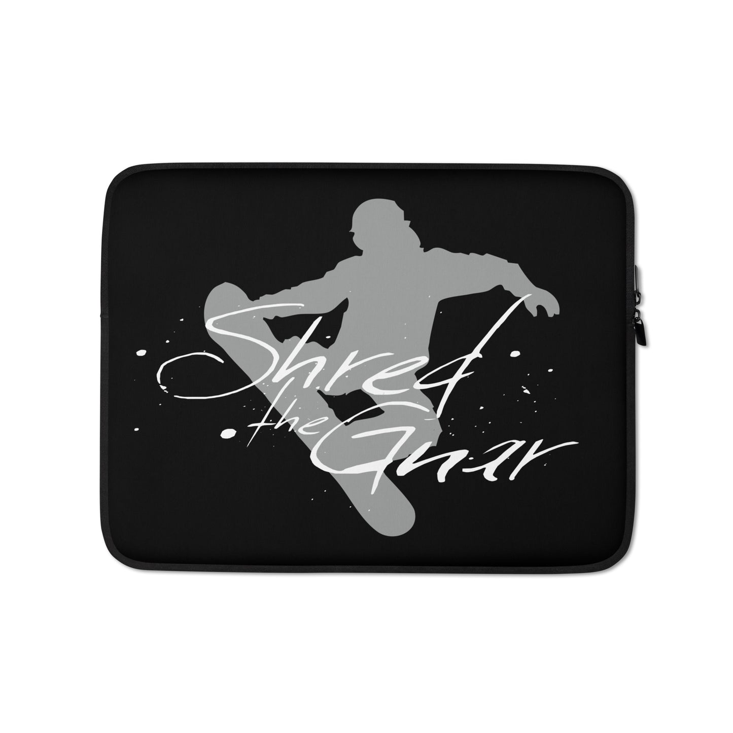 CS0021 - 05006 - Shred the Gnar Laptop Sleeve