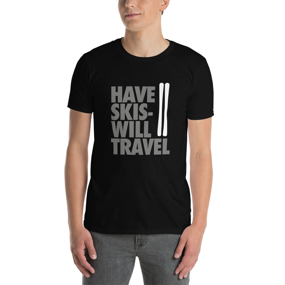 CS0032 - 01001 - Have Skis Will Travel Short-Sleeve Unisex T-Shirt