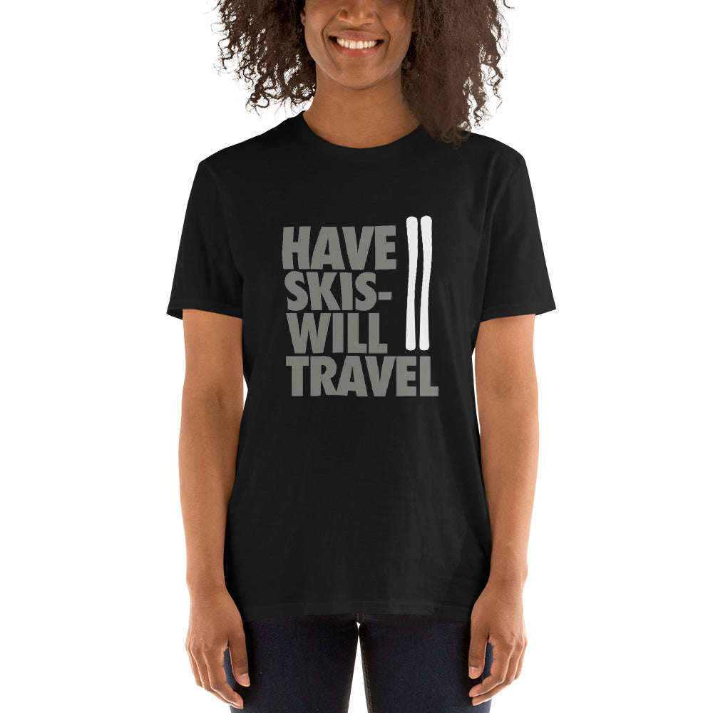 CS0032 - 01001 - Have Skis Will Travel Short-Sleeve Unisex T-Shirt