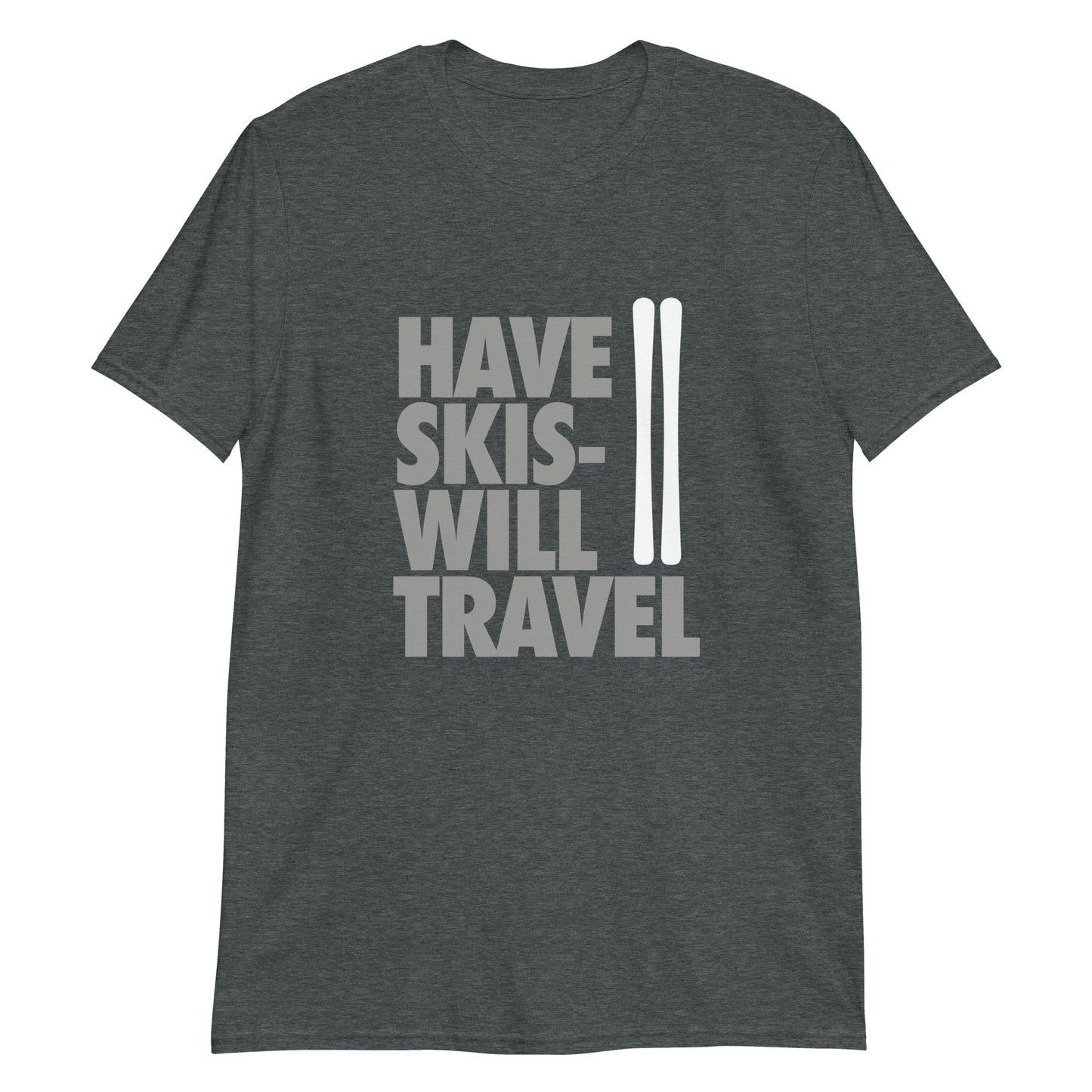 CS0032 - 01001 - Have Skis Will Travel Short-Sleeve Unisex T-Shirt