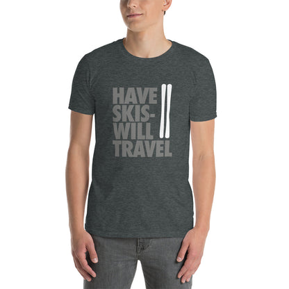 CS0032 - 01001 - Have Skis Will Travel Short-Sleeve Unisex T-Shirt