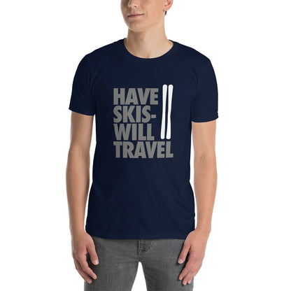 CS0032 - 01001 - Have Skis Will Travel Short-Sleeve Unisex T-Shirt