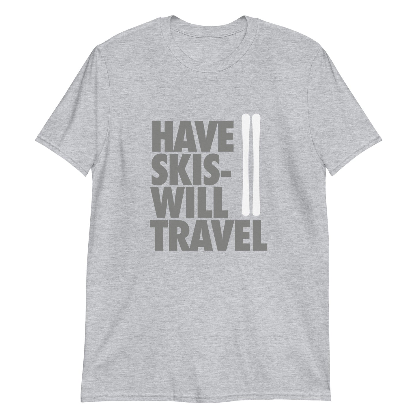 CS0032 - 01001 - Have Skis Will Travel Short-Sleeve Unisex T-Shirt