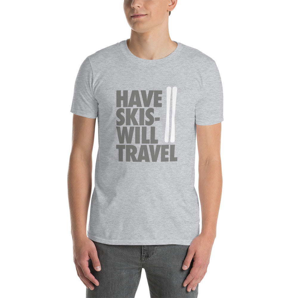 CS0032 - 01001 - Have Skis Will Travel Short-Sleeve Unisex T-Shirt