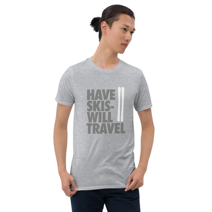 CS0032 - 01001 - Have Skis Will Travel Short-Sleeve Unisex T-Shirt