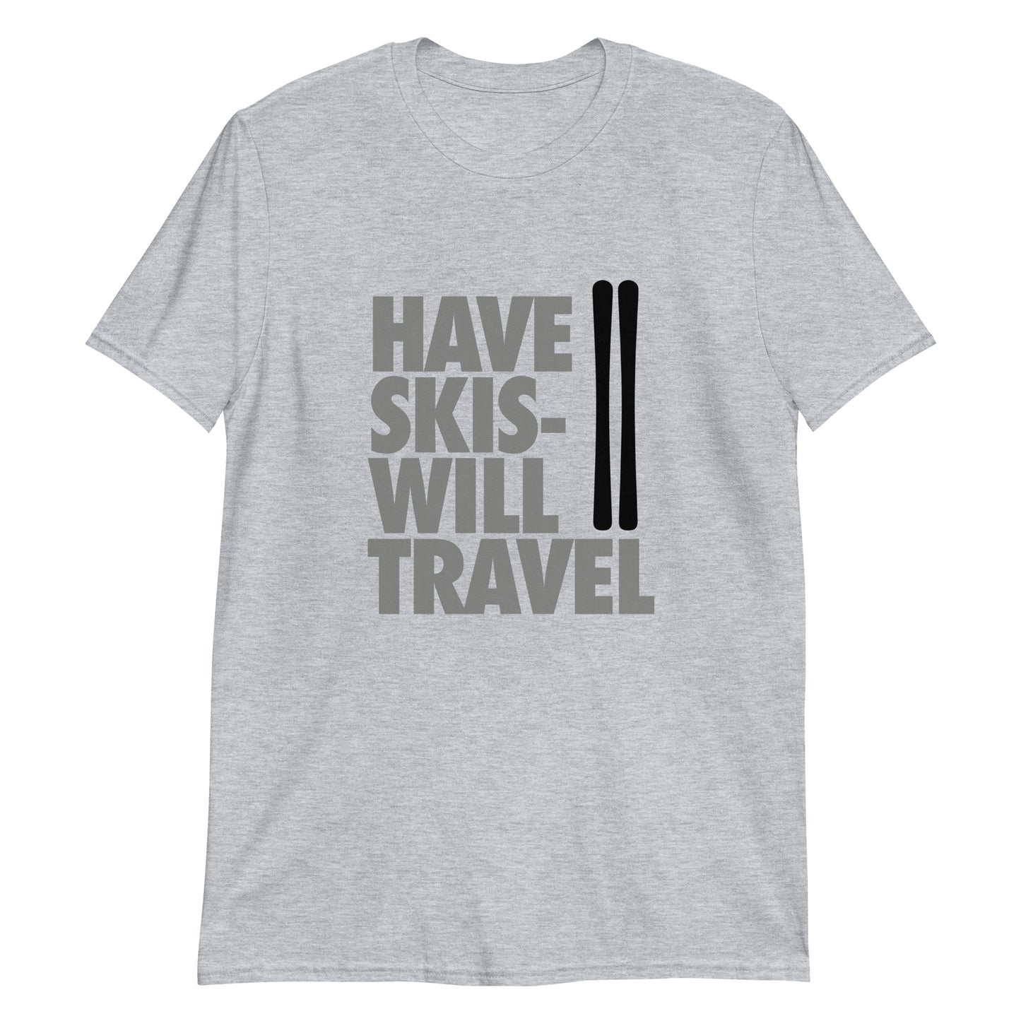 CS0032 - 01001 - Have Skis Will Travel Short-Sleeve Unisex T-Shirt