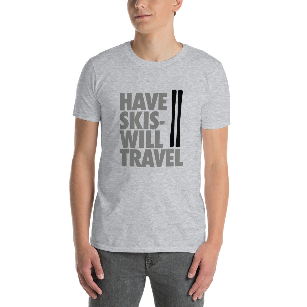 CS0032 - 01001 - Have Skis Will Travel Short-Sleeve Unisex T-Shirt