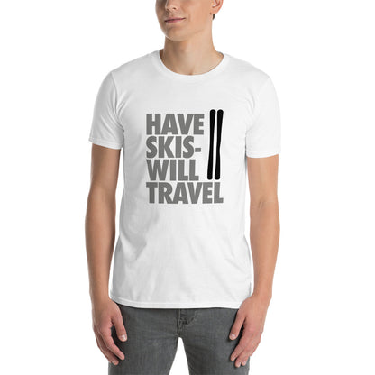 CS0032 - 01001 - Have Skis Will Travel Short-Sleeve Unisex T-Shirt