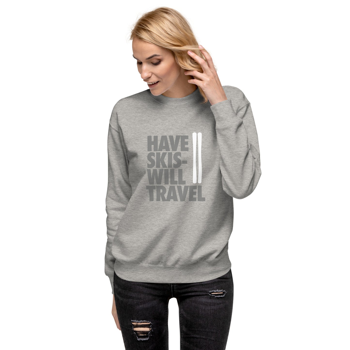 CS0032 - 01005 - Have Skis Will Travel Unisex Premium Sweatshirt (White Skis)