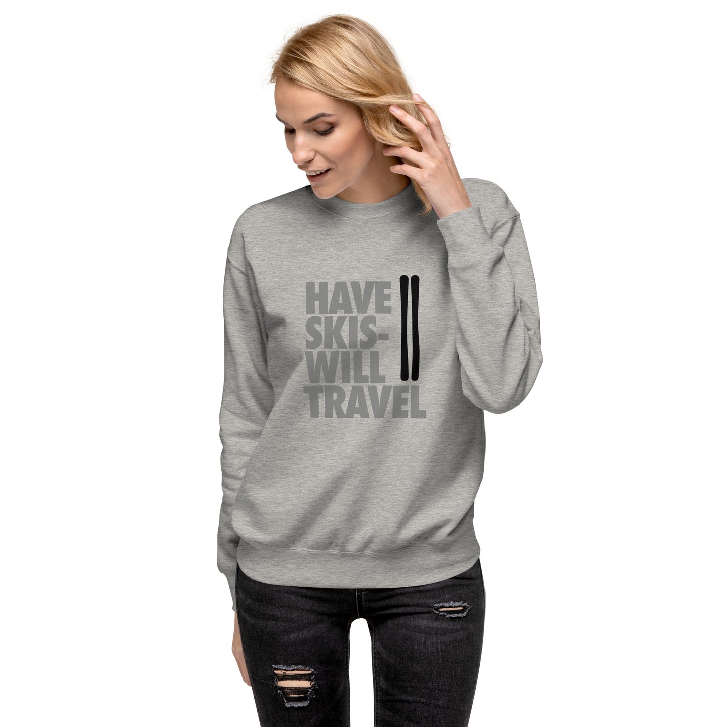 CS0032 - 01005 - Have Skis Will Travel Unisex Premium Sweatshirt (Black Skis)