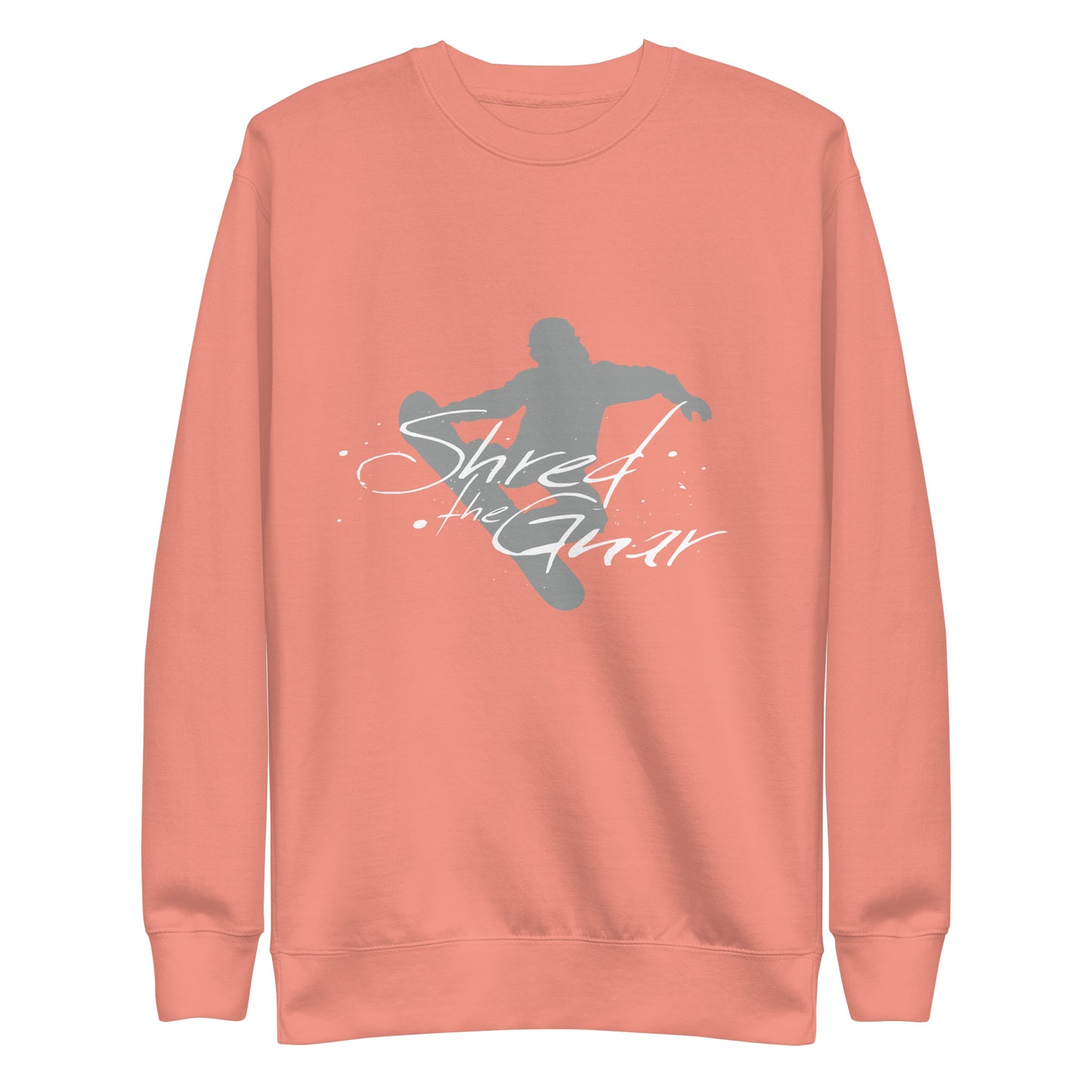 CS0021 - 01005 - Shred the Gnar Unisex Premium Sweatshirt