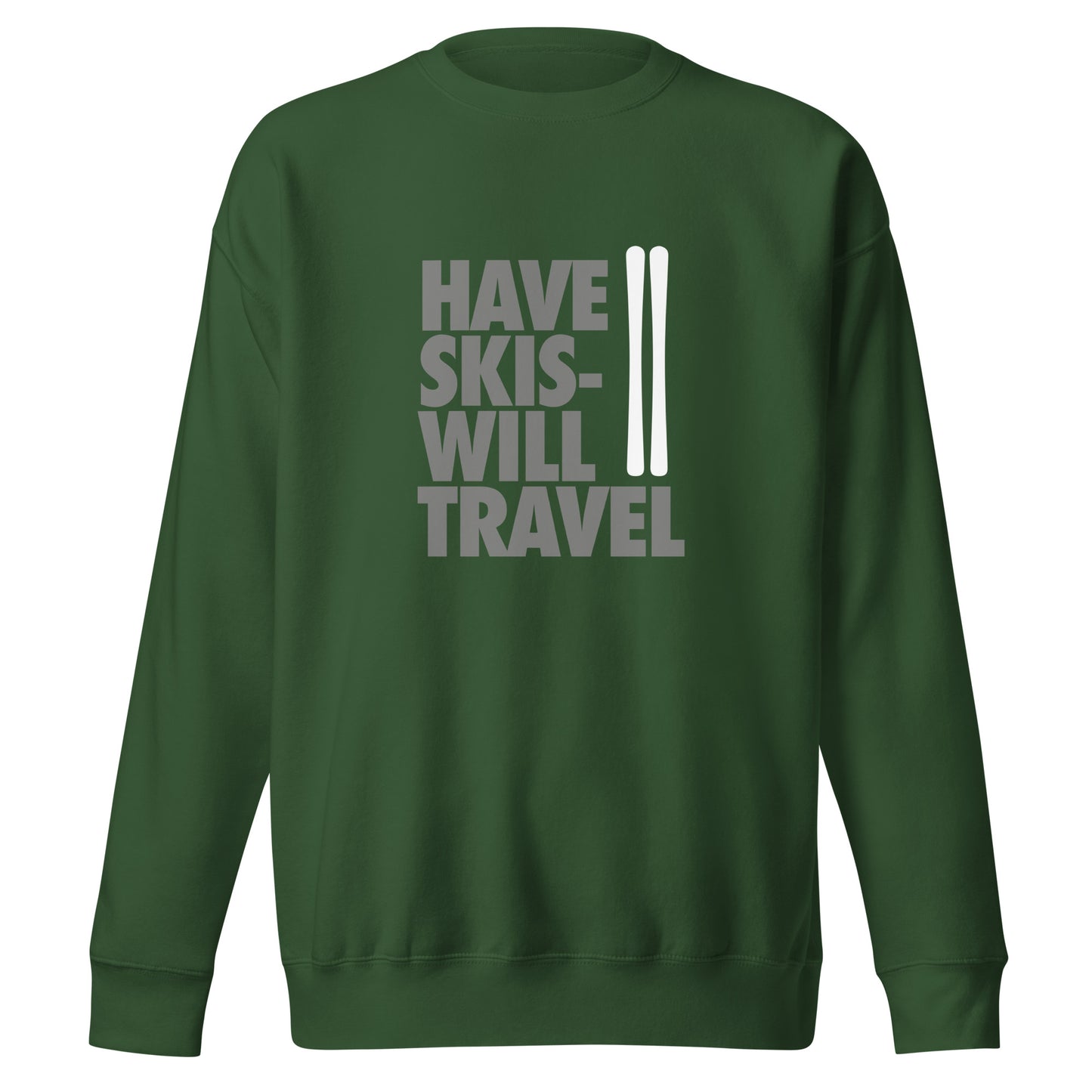 CS0032 - 01005 - Have Skis Will Travel Unisex Premium Sweatshirt (White Skis)