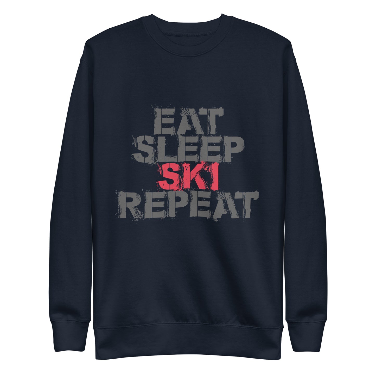 CS0048 - 01005 - Eat Sleep Ski Repeat Unisex Premium Sweatshirt