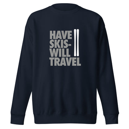 CS0032 - 01005 - Have Skis Will Travel Unisex Premium Sweatshirt (White Skis)