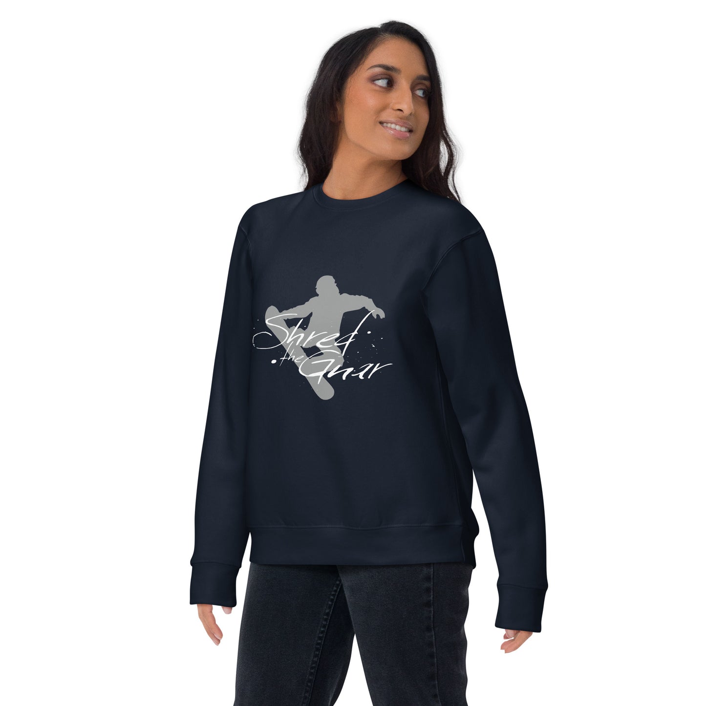 CS0021 - 01005 - Shred the Gnar Unisex Premium Sweatshirt