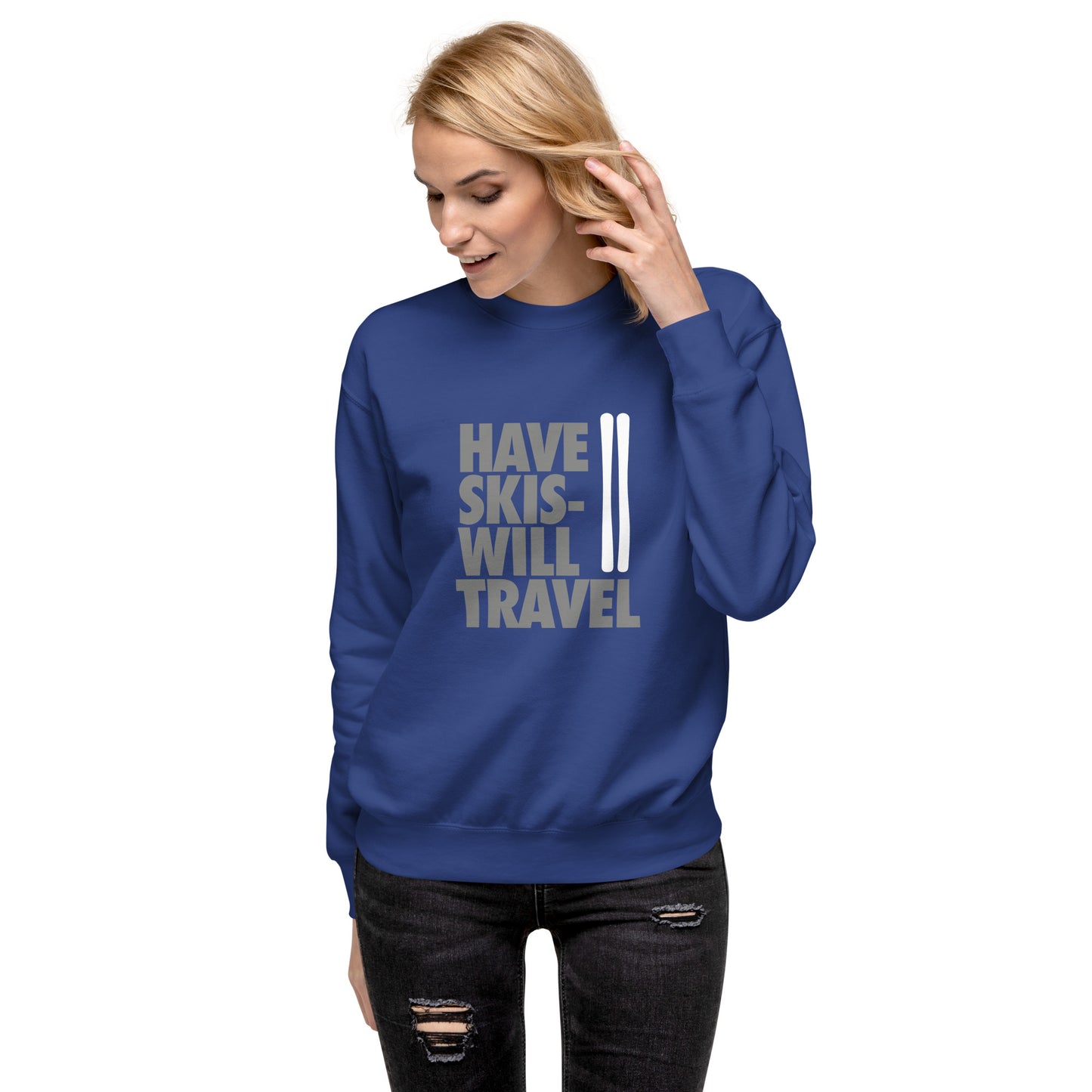 CS0032 - 01005 - Have Skis Will Travel Unisex Premium Sweatshirt (White Skis)