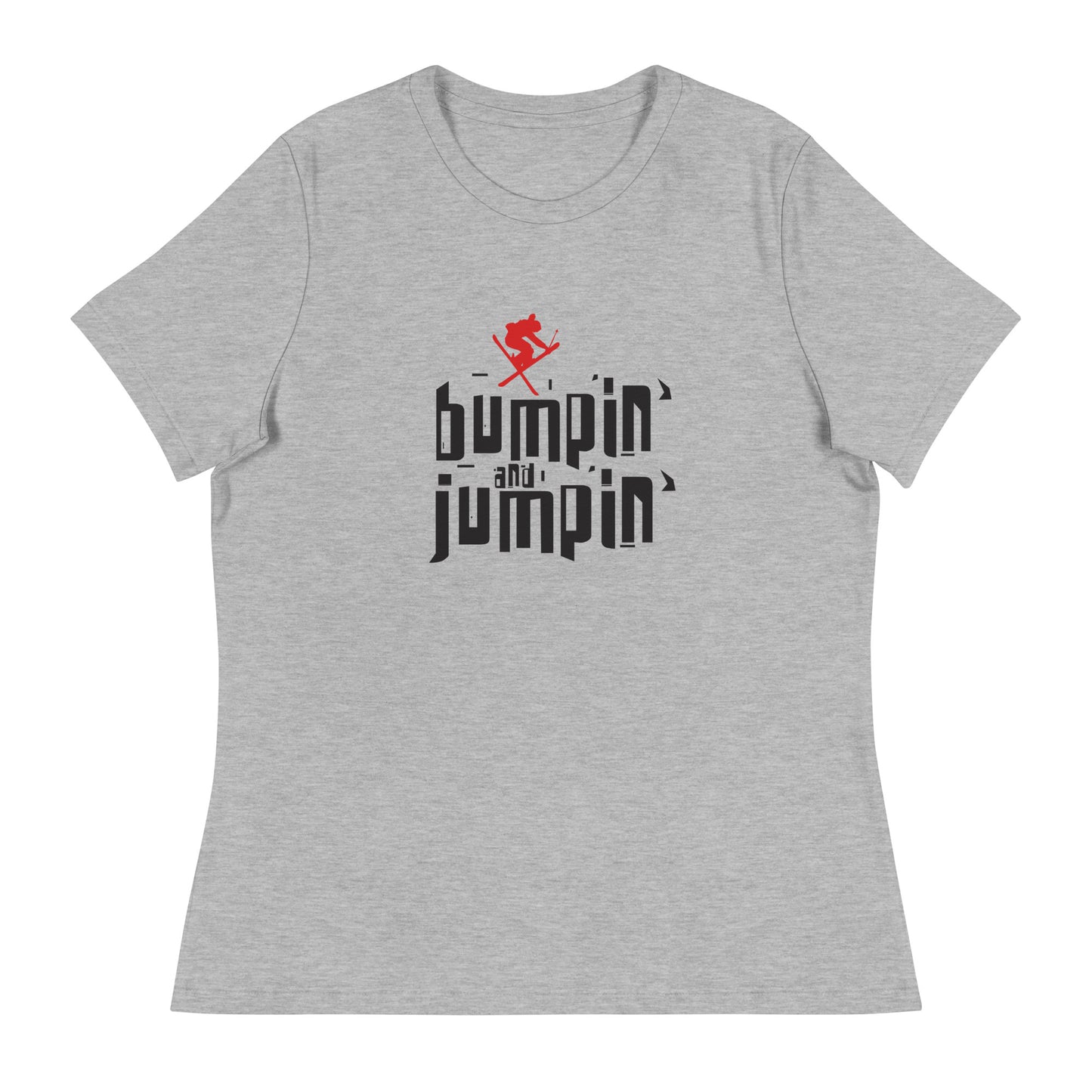 CS0039 - 02001 - Bumpin' and Jumpin' Women's Relaxed T-Shirt