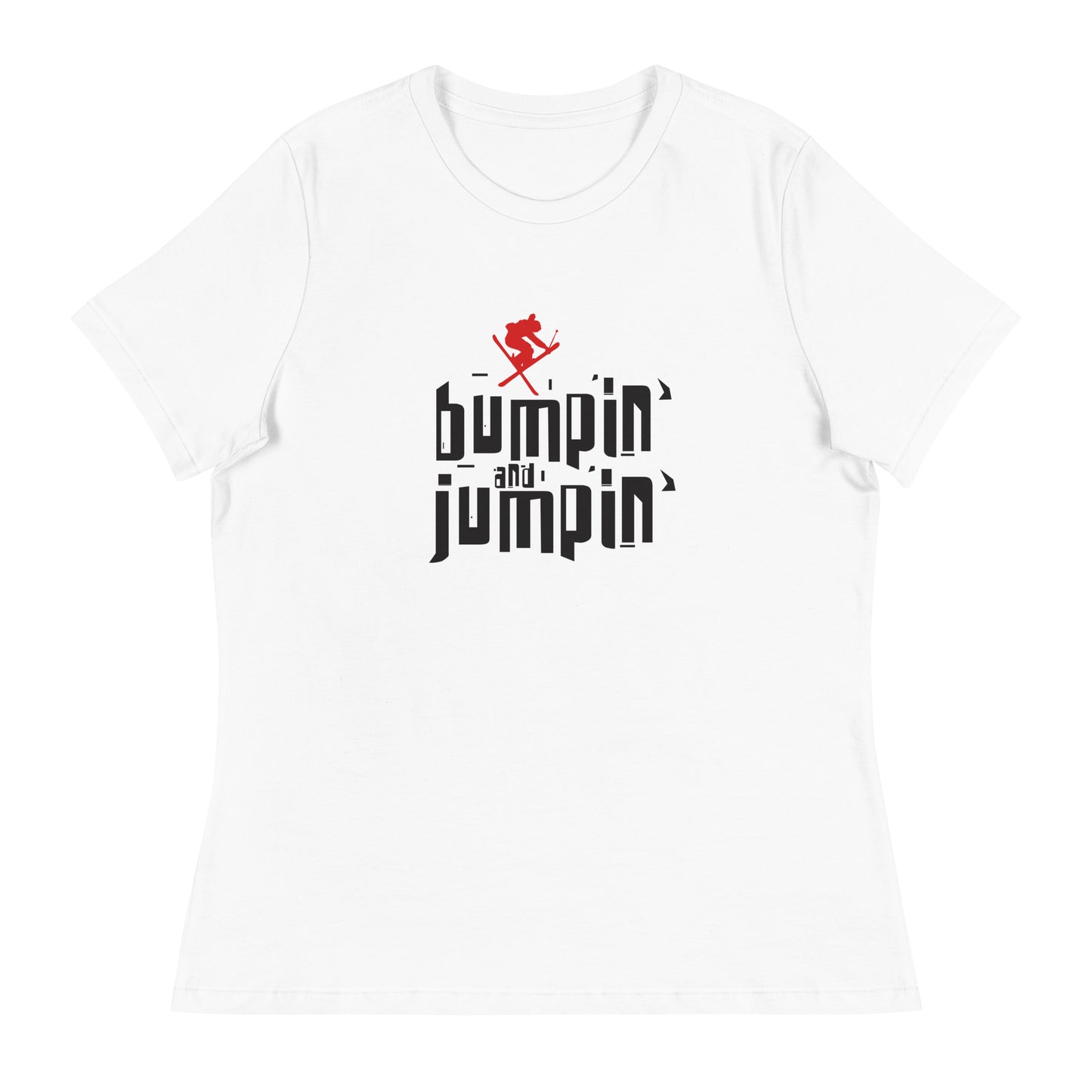 CS0039 - 02001 - Bumpin' and Jumpin' Women's Relaxed T-Shirt